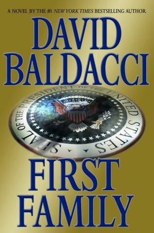 First Family by David Baldacci First Family by David Baldacci