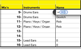 monitors Mix 9 Name looks back to who's playing drums. And so on...